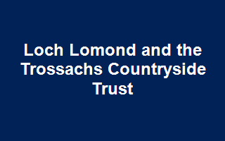 Loch Lomond and the Trossachs Countryside Trust